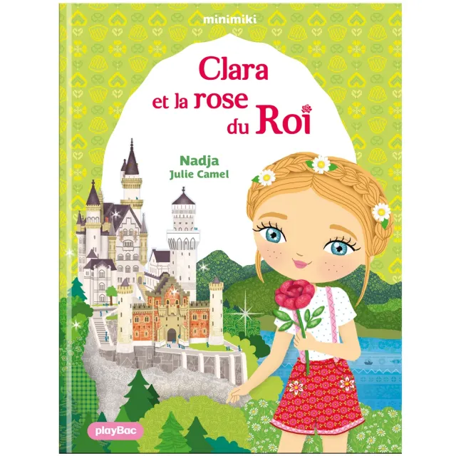 Frigobloc Minimiki Clara et la rose du Roi tome 35 livre