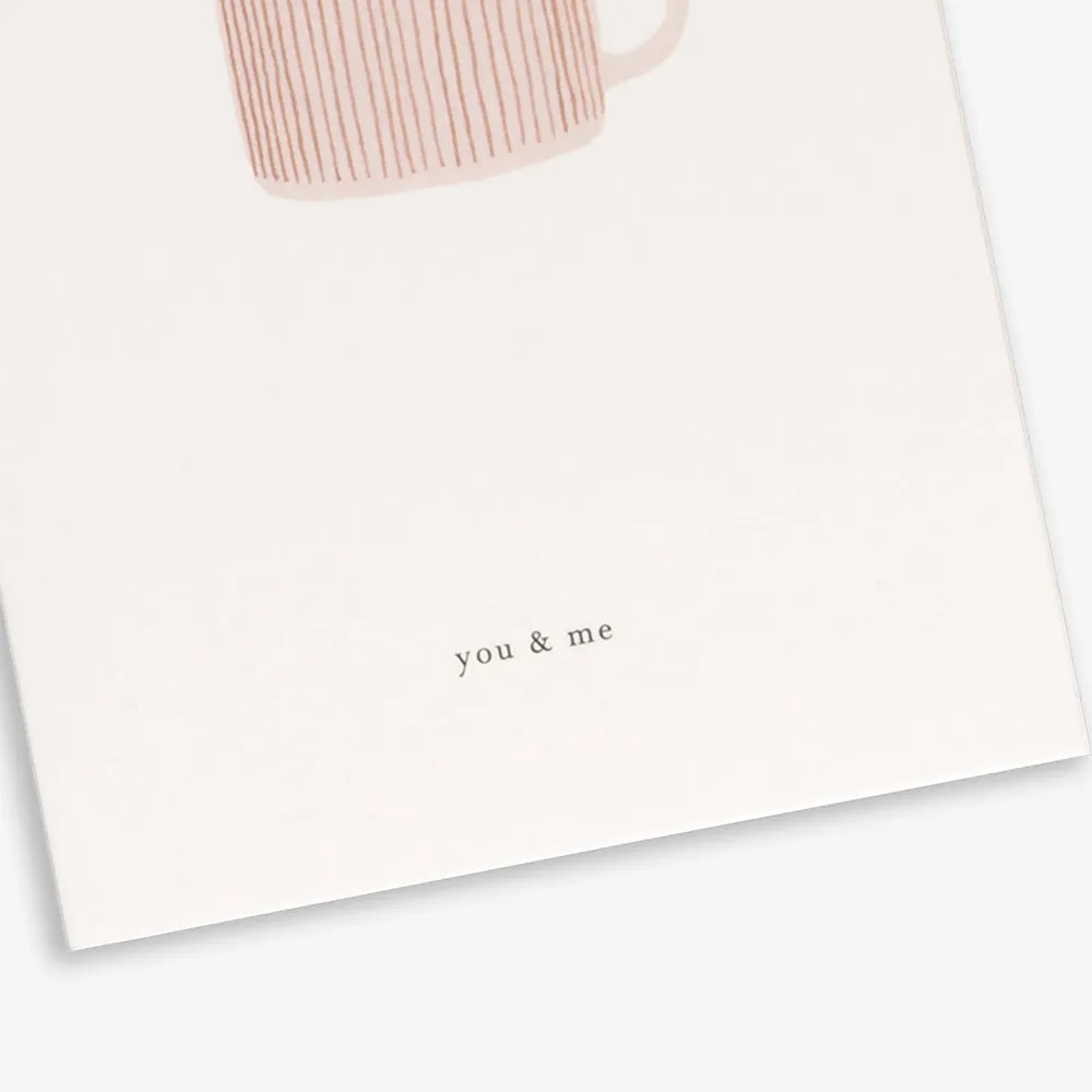Kartotek Greeting Card Cup carte you & me