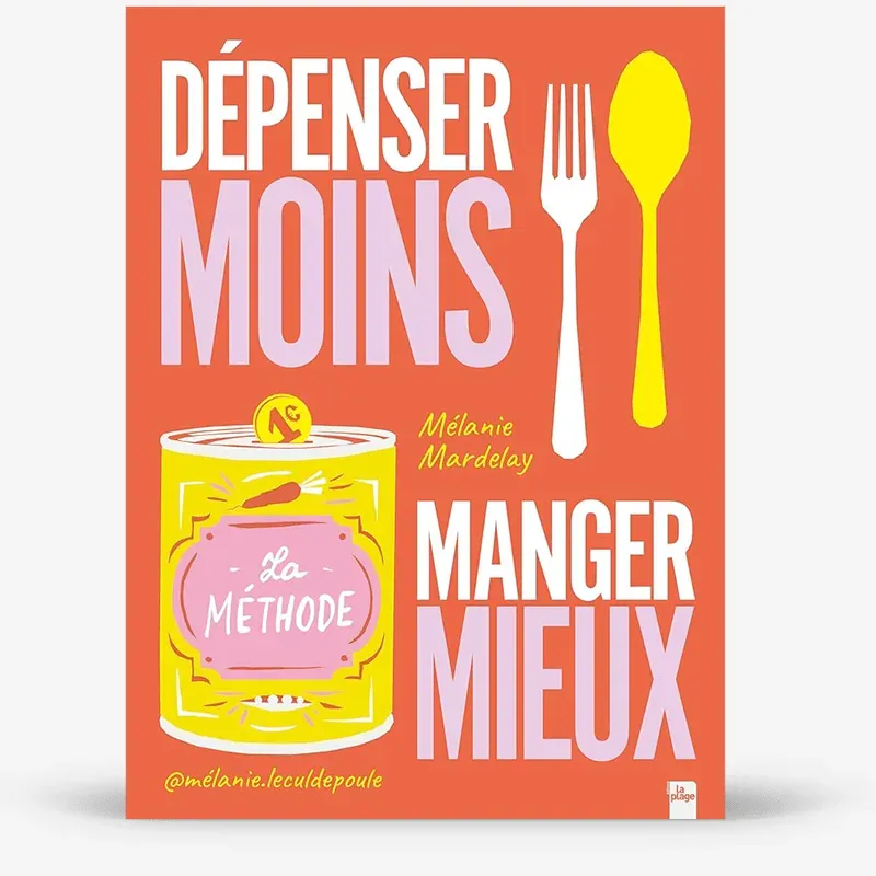 My365 Dépenser moins Manger mieux livre cuisine